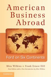 American Business Abroad, Wilkins Mira