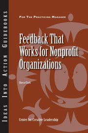 Feedback That Works for Nonprofit Organizations, Clark Shera