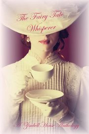 The Fairy Tale Whisperer, Publishing Zimbell House