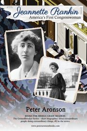 Jeannette Rankin, Aronson Peter