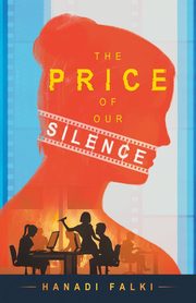 The Price of Our Silence, Hanadi Falki
