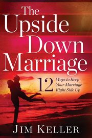 The Upside Down Marriage, Keller Jim