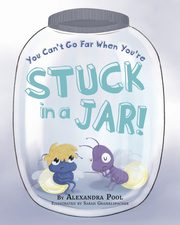 You Can't Go Far When You're Stuck in a Jar, Pool Alexandra