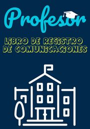 Profesor Libro de Registro de Comunicaciones, Publishing Group The Life Graduate