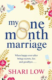 ksiazka tytu: My One Month Marriage autor: Low Shari