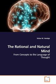 The Rational and Natural Mind, Verdejo Vctor M.