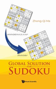 ksiazka tytu: Global Solution for Sudoku autor: Zhong-Qi Ma