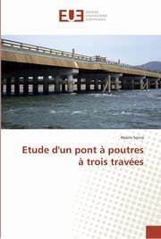 Etude d'un pont ? poutres ? trois traves, Sonia Hsaini