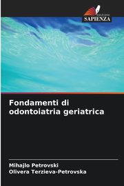 Fondamenti di odontoiatria geriatrica, Petrovski Mihajlo