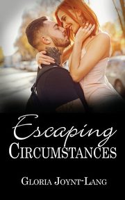 Escaping Circumstances, Joynt-Lang Gloria