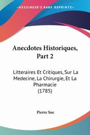 Anecdotes Historiques, Part 2, Sue Pierre