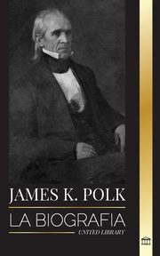 James K. Polk, Library United