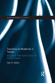 Transitions to Modernity in Taiwan, Alsford Niki