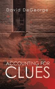 Accounting for Clues, DeGeorge David