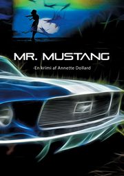 Mr. Mustang, Dollard Annette