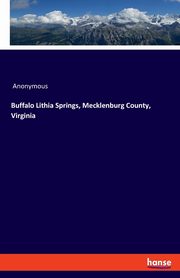 Buffalo Lithia Springs, Mecklenburg County, Virginia, Anonymous