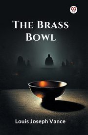 The Brass Bowl, Vance Louis Joseph