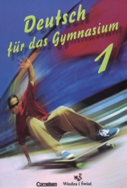 ksiazka tytu: Deutsch fur das Gymnasium cz 1 autor: 