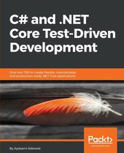 C# and .NET Core Test Driven Development, Adewole Ayobami