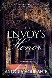 The Envoy's Honor, Aquilante Antonia