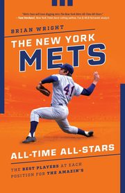 The New York Mets All-Time All-Stars, Wright Brian
