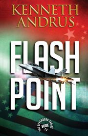 Flash Point, Andrus Kenneth