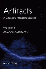 Artifacts in Diagnostic Medical Ultrasound, Necas Martin