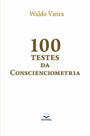 100 Testes da Conscienciometria, Vieira Waldo