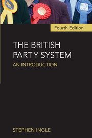 The British Party System, Ingle Stephen