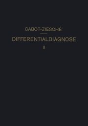 Differentialdiagnose, Cabot Richard C.