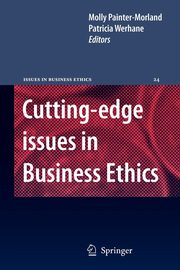 Cutting-edge Issues in Business Ethics, 