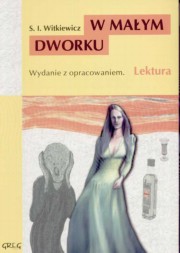 ksiazka tytu: W maym dworku autor: Witkiewicz Stanisaw Ignacy