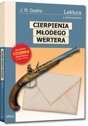 Cierpienia modego Wertera, Goethe Johann Wolfgang