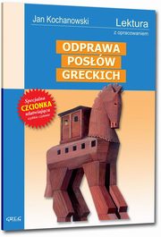 Odprawa posw greckich, Kochanowski Jan