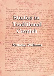 Studies in Traditional Cornish, Williams Nicholas
