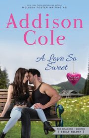 A Love So Sweet, Cole Addison