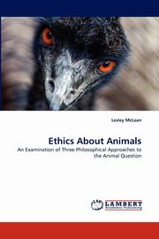 Ethics about Animals, McLean Lesley