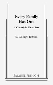 Every Family Has One, Batson George