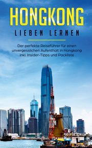 Hongkong lieben lernen, Tschirner Jessica