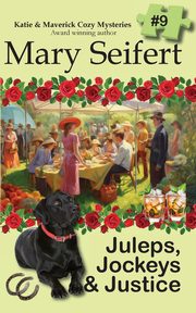 Juleps, Jockeys & Justice, Seifert Mary