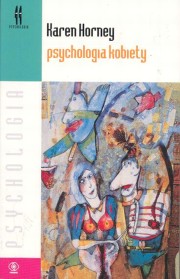 ksiazka tytu: Psychologia kobiety autor: Horney Karen