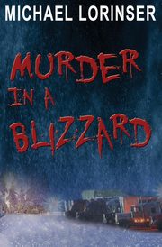 Murder In a Blizzard, Lorinser Michael