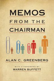 Memos from the Chairman, Greenberg Alan C