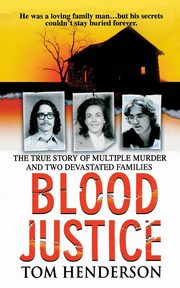 Blood Justice, Henderson Tom