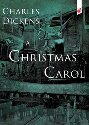 A Christmas Carol, Dickens Charles