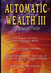 Automatic Wealth III, Murphy Joseph