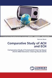 Comparative Study of ACH and ECH, Akram Kamran
