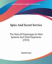 Spies And Secret Service, Grant Hamil