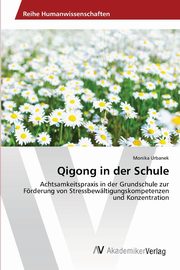 ksiazka tytu: Qigong in der Schule autor: Urbanek Monika