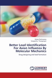 Better Lead Identification for Avian Influenza by Molecular Mechanics, Packiasamy Ruban